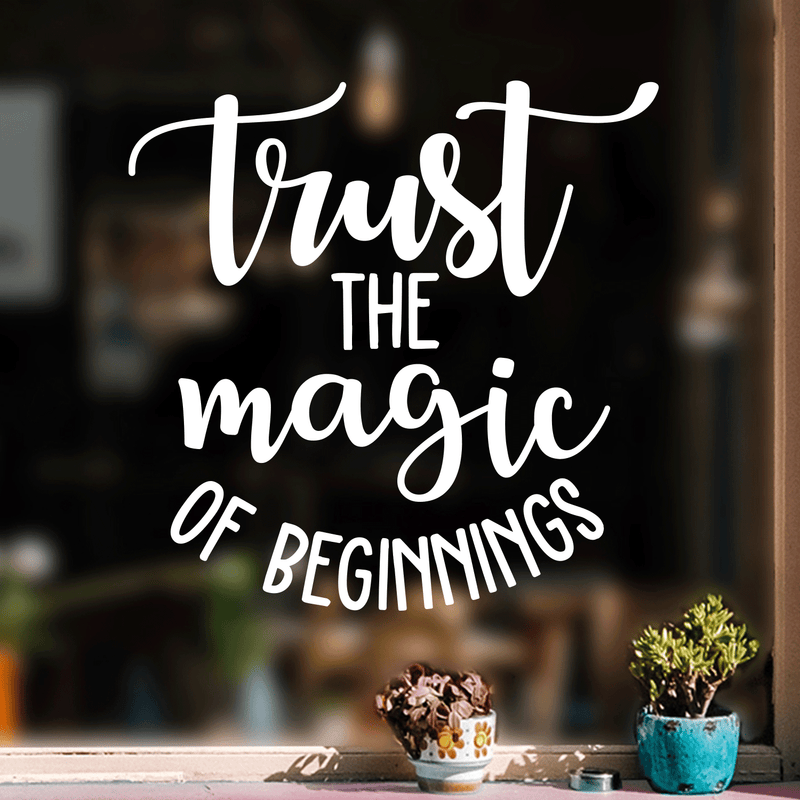 Vinyl Wall Art Decal - Trust The Magic Of Beginnings - 22" x 22" - Modern Inspirational Magical Sticker Quote For Home Bedroom Living Room Kids Room Work Office School Decor White 22" x 22" 2