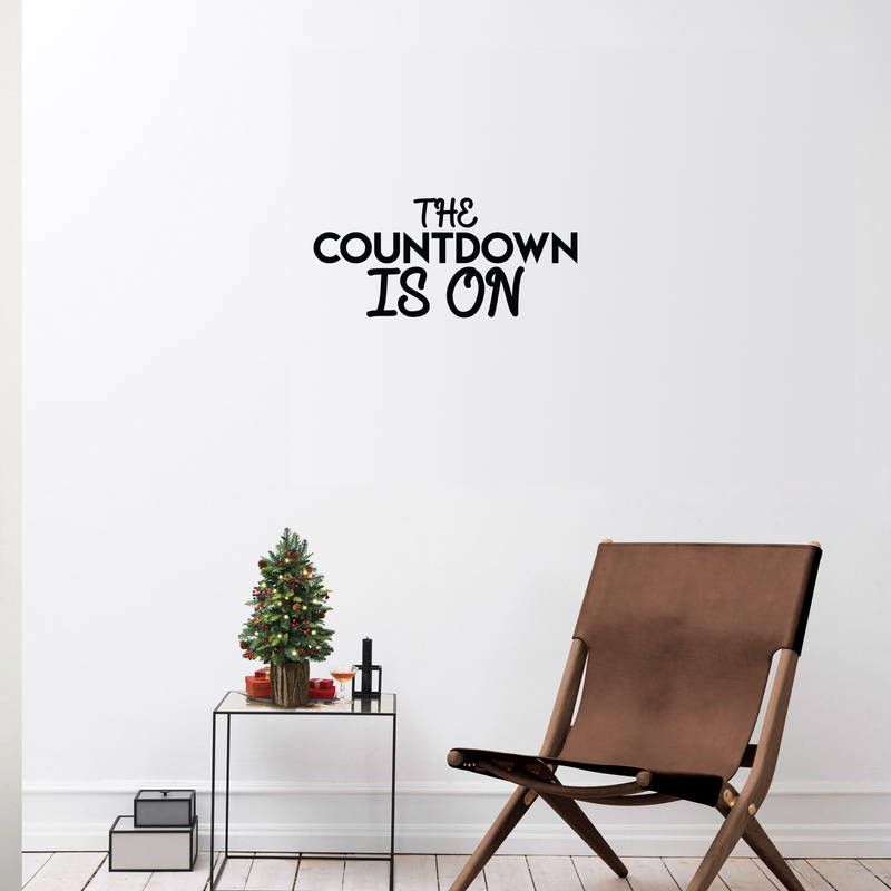 Vinyl Wall Art Decal - The Countdown Is On - 10" x 22" - Modern Christmas Sticker Quote For Home Living Room Store Coffee Shop Office Holiday Season Decor Black 10" x 22" 5