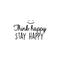 Vinyl Wall Art Decal - Think Happy Stay Happy - 14.5" x 25" - Modern Inspirational Sticker Quote For Home Bedroom Living Room Kids Room Playroom Classroom Office Decor Black 14.5" x 25" 5