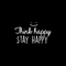 Vinyl Wall Art Decal - Think Happy Stay Happy - 14.5" x 25" - Modern Inspirational Sticker Quote For Home Bedroom Living Room Kids Room Playroom Classroom Office Decor White 14.5" x 25" 4