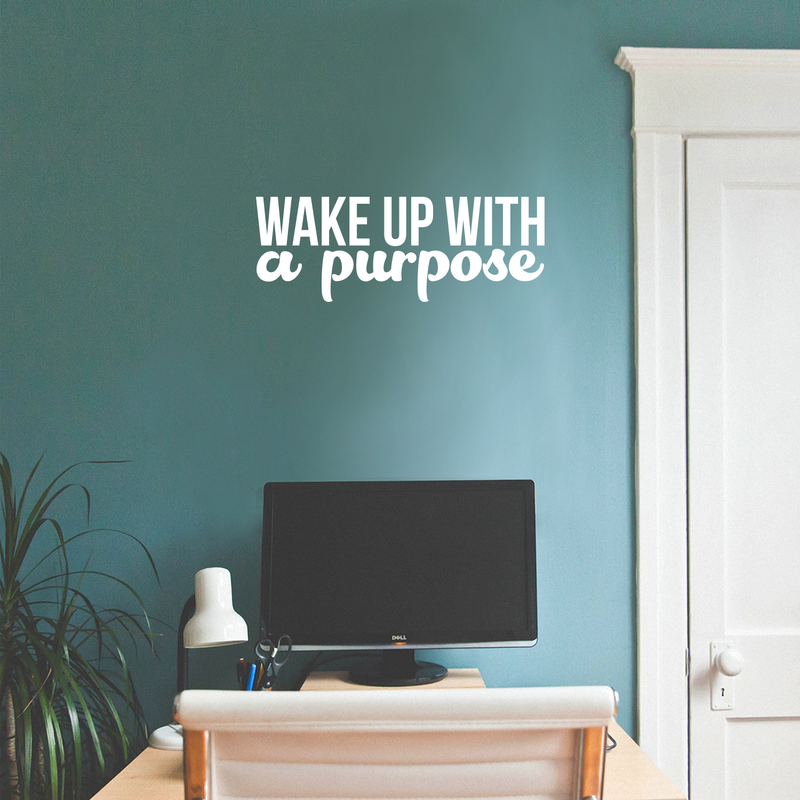 Vinyl Wall Art Decal - Wake Up With A Purpose - 8" x 22" - Modern Inspirational Sticker Quote For Home Bedroom Mirror Living Room Kitchen Work Office Coffee Shop Decor White 8" x 22" 3