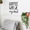 Vinyl Wall Art Decal - Coffee Wifi & My Bed -22" x 17" - Trendy Funny Sticker Quote For Home Bedroom Living Room Dorm Room Kitchen Coffee Shop Cafe Decor Black 22" x 17" 3