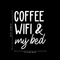 Vinyl Wall Art Decal - Coffee Wifi & My Bed -22" x 17" - Trendy Funny Sticker Quote For Home Bedroom Living Room Dorm Room Kitchen Coffee Shop Cafe Decor White 22" x 17"