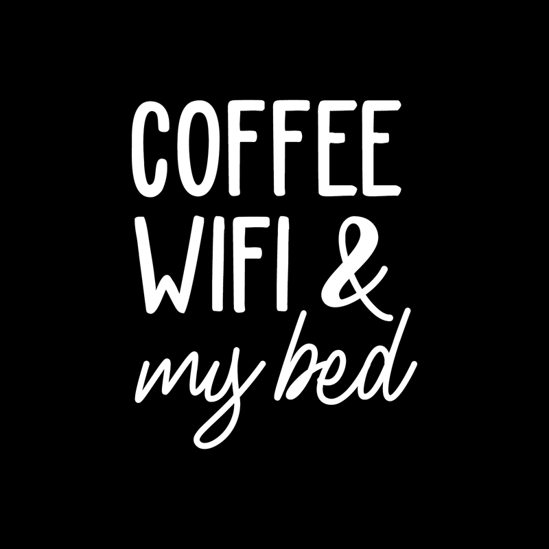 Vinyl Wall Art Decal - Coffee Wifi & My Bed -22" x 17" - Trendy Funny Sticker Quote For Home Bedroom Living Room Dorm Room Kitchen Coffee Shop Cafe Decor White 22" x 17" 4