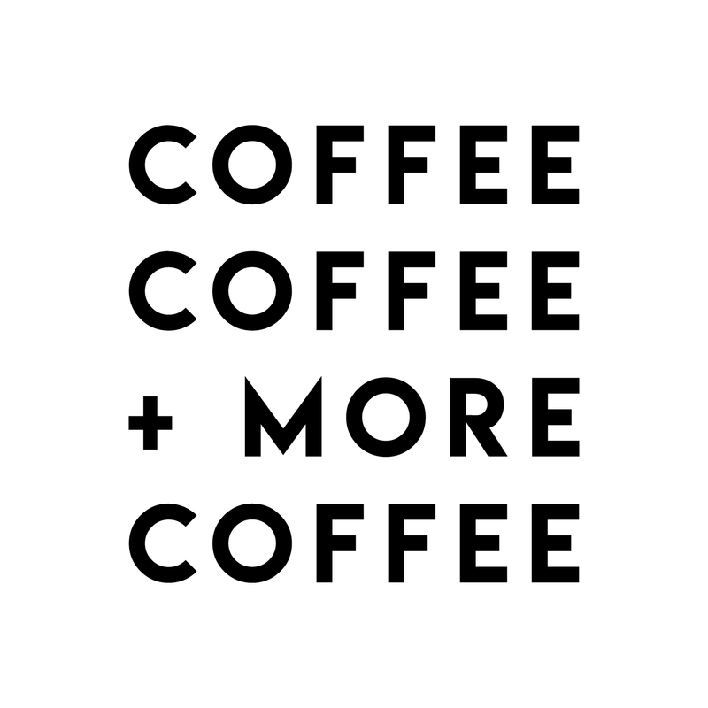 Vinyl Wall Art Decal - Coffee Coffee More Coffee - 17" x 17" - Modern Funny Sticker Quote For Home Bedroom Living Room Restaurant Kitchen Coffee Shop Cafe Decor Black 17" x 17" 5