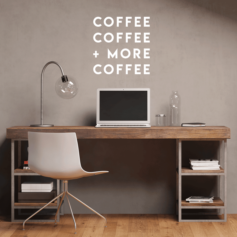 Vinyl Wall Art Decal - Coffee Coffee More Coffee - 17" x 17" - Modern Funny Sticker Quote For Home Bedroom Living Room Restaurant Kitchen Coffee Shop Cafe Decor White 17" x 17" 3