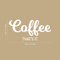 Vinyl Wall Art Decal - Coffee That's It - 11" x 22" - Modern Funny Sticker Quote For Home Bedroom Living Room Restaurant Kitchen Coffee Shop Cafe Decor White 11" x 22"