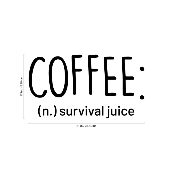Vinyl Wall Art Decal - Coffee Definition Survival Juice - Modern Funny Sticker Quote For Home Bedroom Living Room Restaurant Kitchen Coffee Shop Cafe Decor