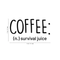 Vinyl Wall Art Decal - Coffee Definition Survival Juice - Modern Funny Sticker Quote For Home Bedroom Living Room Restaurant Kitchen Coffee Shop Cafe Decor