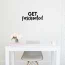 Vinyl Wall Art Decal - Get Fascinated - 9.5" x 22" - Modern Motivational Optimism Quote Sticker For Home Bedroom Kids Room Playroom School Classroom Coffee Shop Work Office Decor Black 9.5" x 22" 4