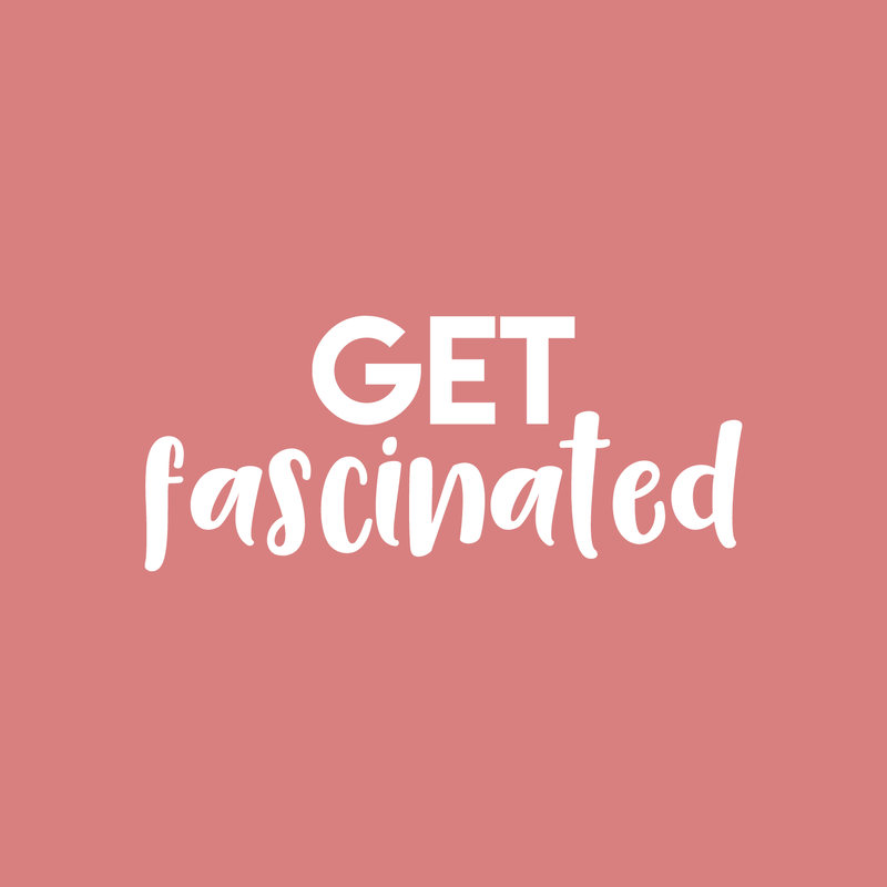 Vinyl Wall Art Decal - Get Fascinated - 9.5" x 22" - Modern Motivational Optimism Quote Sticker For Home Bedroom Kids Room Playroom School Classroom Coffee Shop Work Office Decor White 9.5" x 22" 3