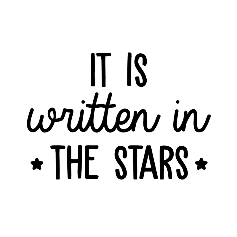 Vinyl Wall Art Decal - It Is Written In The Stars - Modern Inspirational Quote Cute Sticker For Home Office Bed Bedroom Kids Room Nursery Playroom Coffee Shop Decor   4