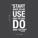 Vinyl Wall Art Decal - Start Where You Are Use What You Have - 20" x 11" - Modern Motivational Quote Sticker For Home Office Bedroom School Classroom Gym Coffee Shop Decor White 20" x 11" 5