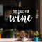 Vinyl Wall Art Decal - This Calls For Wine - 9.5" x 17" - Trendy Sarcastic Quote Adult Drink Sticker For Home Mini Bar Dining Room Kitchen Restaurant Bar Decor White 9.5" x 17" 5