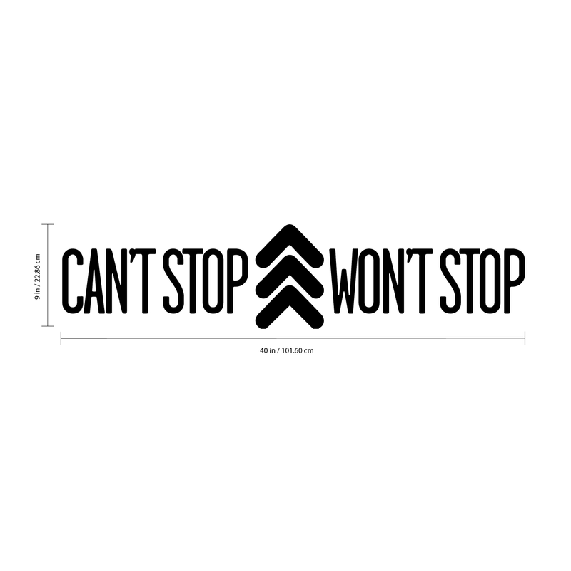 Vinyl Wall Art Decal - Can't Stop Won't Stop - Trendy Motivational Arrow Icon Quote Sticker For Home Workout Gym Bedroom Work Office Exercise Room Classroom Decor   5