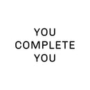 Vinyl Wall Art Decal - You Complete You - Inspirational Life Quote For Home Bedroom Living Room Work Office - Positive Motivational Quotes For Apartment Workplace Decor   4