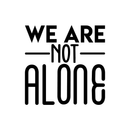 Vinyl Wall Art Decal - We Are Not Alone - Modern Inspirational Science Quote Sticker For Home Bedroom Living Room Coffee Shop Work Office Decor   3