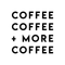 Vinyl Wall Art Decal - Coffee Coffee More Coffee - Modern Funny Cafe Quote Sticker For Home Bedroom Living Room Kitchen Work Office Kitchenette Coffee Shop Decor   3