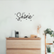 Vinyl Wall Art Decal - Shine - Modern Inspirational Cute Quote Sticker For Children Home Office Bedroom Closet Kids Room Playroom Dance Classroom Coffee Shop Decor   5