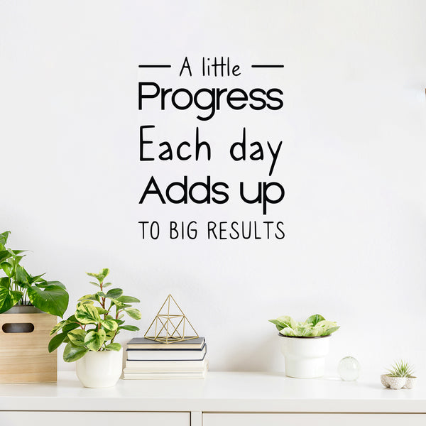 Vinyl Wall Art Decal - A Little Progress Each Day - Inspirational Positive Proactive Vibes Quote Sticker For Office Business Coffee Shop School Classroom Playroom Decor