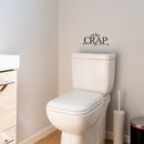 Vinyl Wall Art Decal - Oh Crap - 6.- Funny Modern Witty Humorous Toilet Flushing Decoration For Household Home Bathroom Toilet Indoor Dorm Room Apartment Quote   4