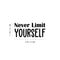 Vinyl Wall Art Decal - Never Limit Yourself - 11. Trendy Motivational Self-Esteem Quote Sticker For Home School Classroom Bedroom Living Room Office Decor   3