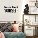 Vinyl Wall Art Decal - Never Limit Yourself - 11. Trendy Motivational Self-Esteem Quote Sticker For Home School Classroom Bedroom Living Room Office Decor   5