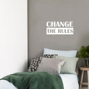 Vinyl Wall Art Decal - Change The Rules - Trendy Motivational Positive Lifestyle Quote Sticker For Bedroom Closet Living Room Office School Classroom Coffee Shop Decor   5