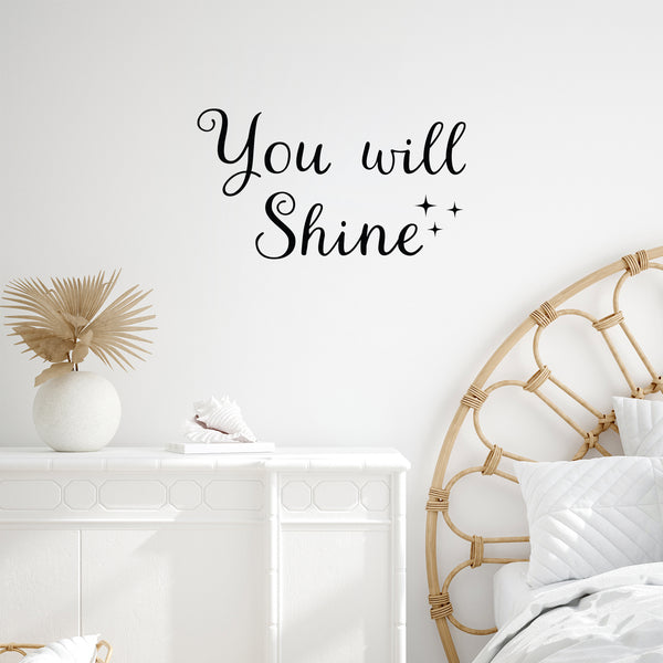 Vinyl Wall Art Decal - You Will Shine - Modern Inspirational Quote Cute Sticker For Home Office Bed Bedroom Kids Room Nursery Playroom Coffee Shop Decor