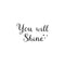 Vinyl Wall Art Decal - You Will Shine - Modern Inspirational Quote Cute Sticker For Home Office Bed Bedroom Kids Room Nursery Playroom Coffee Shop Decor   2