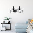 Vinyl Wall Art Decal - Brooklyn - Trendy Modern Design USA City Name Word Quote Sticker For Home School Classroom Work Office Store Coffee Shop Decor   3