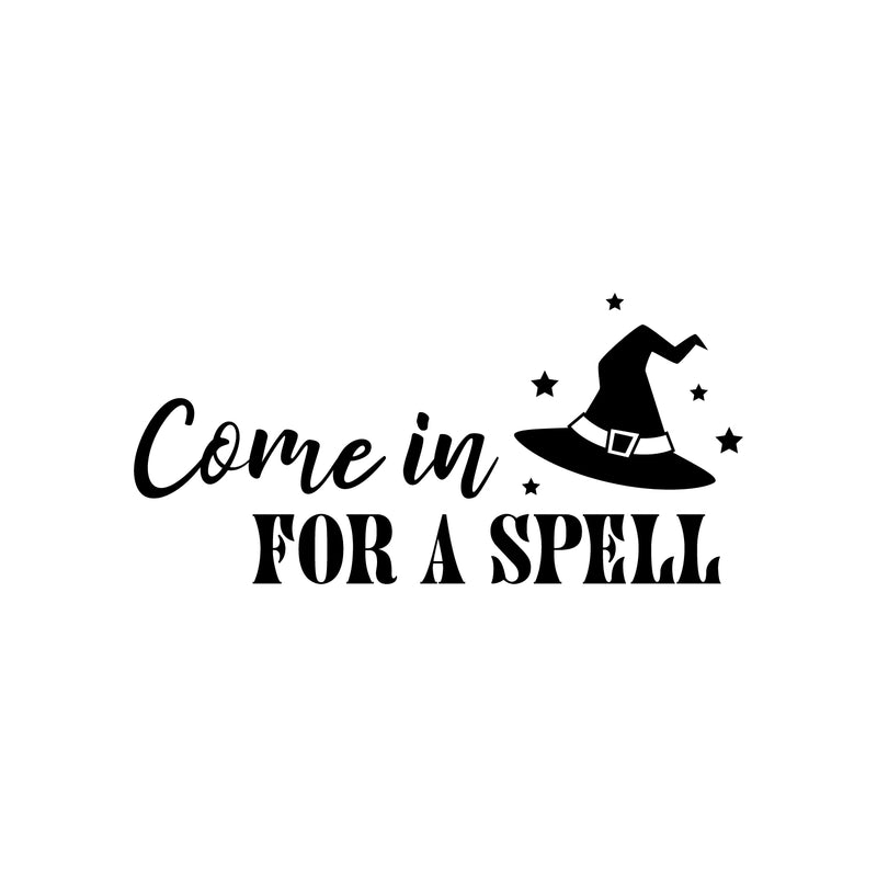 Vinyl Wall Art Decal - Come In For A Spell -Trendy Fun Halloween Humorous Quote Hat Design Sticker For Living Room Windows Doors Entry Storefront Coffee Shop Spooky Decor   2