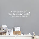 Vinyl Wall Art Decal - You Are Made Of Stardust And Wishes And Magical Thing - - Fun Motivating Lovely Inspiring Quote Sticker For Kids Room Playroom Nursery Classroom Decor   5