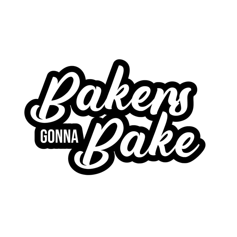 Vinyl Wall Art Decal - Bakers Gonna Bake - 10. Modern Cool Witty Foodie Fun Cursive Pastry Chef Cooking Kitchen Home Apartment Dining Room Restaurant Cafe Quote Decor   2