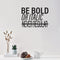 Vinyl Wall Art Decal - Be Bold Or Italic Never Regular - Modern Inspiring Funny Lovely Quote Sticker For Home Study Room School Classroom Office Coffee Shop Decor   3