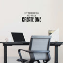 Vinyl Wall Art Decal - If There Is No Way Create One - 10. Modern Inspirational Life Quotes For Home Bedroom Living Room - Positive Work Office Apartment Decoration   2
