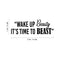Vinyl Wall Art Decal - Wake Up Beauty It's Time To Beast - Trendy Motivating Positive Healthy Quote Sticker For Workout Room Yoga CrossFit Center Gym Fitness Lifestyle Decor   3