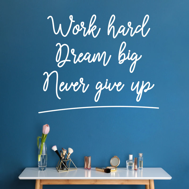 Vinyl Wall Art Decal - Work Hard Dream Big - Trendy Inspirational Positive Vibes Life Quote Sticker For Home Bedroom Living Room Kids Room Playroom Gym Fitness School Coffee Shop Decor   5