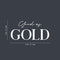 Vinyl Wall Art Decal - Good As Gold - Modern Inspiring Lovely Good Vibes Quote Sticker For Home Closet Living Room Kids Bedroom Playroom Classroom School Office Decor   5