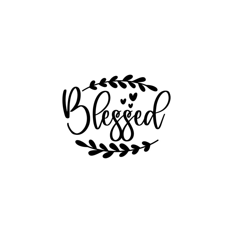 Vinyl Wall Art Decal - Blessed - Modern Inspirational Lovely Quote Sticker For Home Closet Kids Nursery Playroom Family Room Daycare Kindergarten Classroom Decor   2